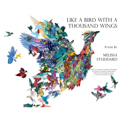 Like a Bird with a Thousand Wings