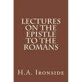 Lectures on the Epistle to the Romans