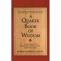 A Quaker Book of Wisdom