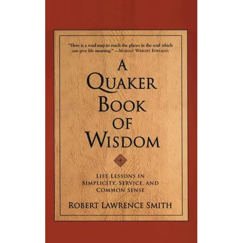 A Quaker Book of Wisdom