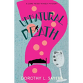 Unnatural Death (Warbler Classics Annotated Edition)