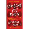 Someone You Know: An Unforgettable Collection of Canadian True Crime Stories
