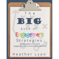 The BIG Book of Engagement Strategies