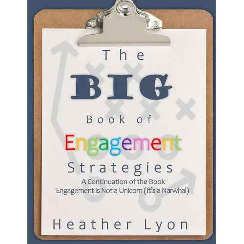 The BIG Book of Engagement Strategies