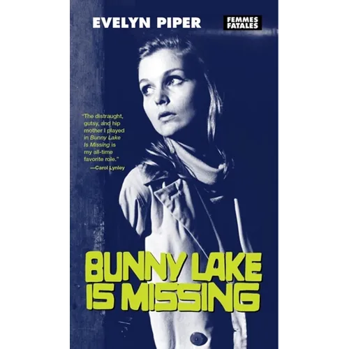 Bunny Lake Is Missing