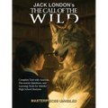 The Call of the Wild: Complete Text with Analysis, Discussion, Questions, and Learning Tools for High School Literature