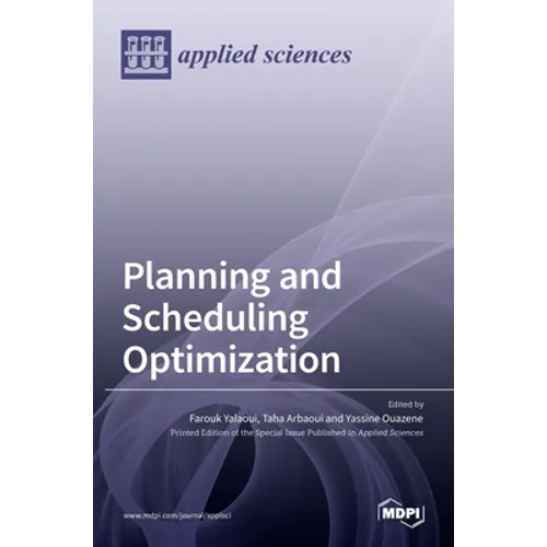 Planning and Scheduling Optimization