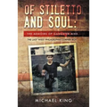 Of Stiletto and Soul: The Memoirs of Gangster Mike the Last West Philadelphia Corner Boy