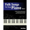 Folk Songs for Easy Piano. Vol 2