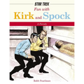 Fun with Kirk and Spock: Watch Kirk and Spock Go Boldly Where No Parody Has Gone Before!