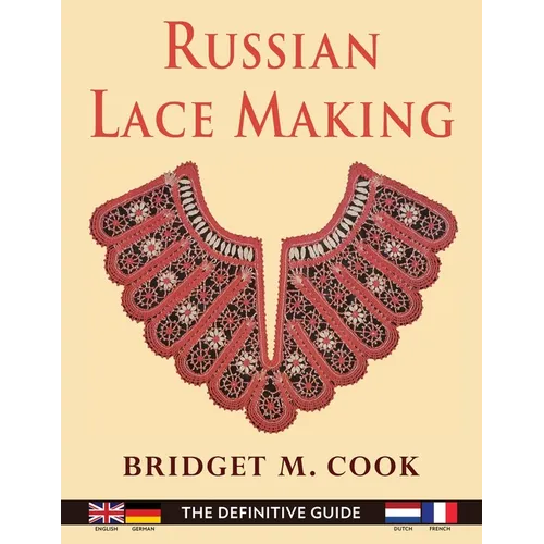 Russian Lace Making (English, Dutch, French and German Edition)