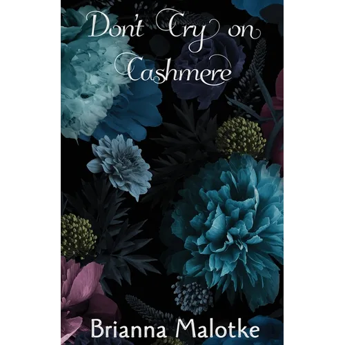 Don't Cry on Cashmere