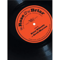 Rose & the Briar: Death, Love and Liberty in the American Ballad