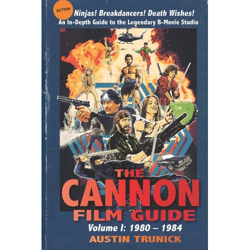 The Cannon Film Guide: Volume I, 1980-1984