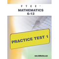 FTCE Mathematics 6-12 Practice Test 1