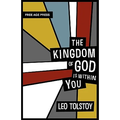 The Kingdom of God Is Within You