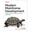 Modern Mainframe Development: Cobol, Databases, and Next-Generation Approaches