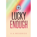 Lucky Enough