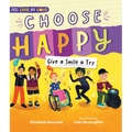 Choose Happy: Give a Smile a Try