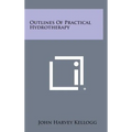 Outlines of Practical Hydrotherapy
