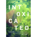 Intoxicated: Race, Disability, and Chemical Intimacy Across Empire