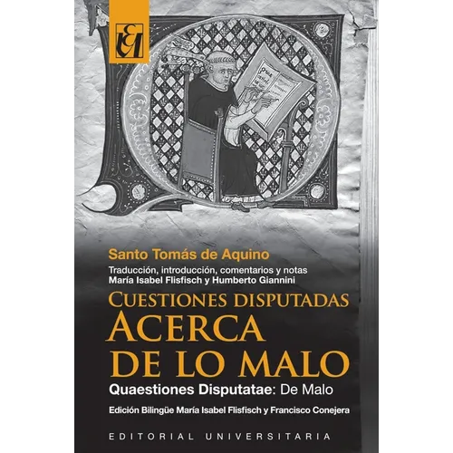 Cuestiones Disputadas. Acerca de lo Malo