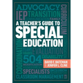 A Teacher's Guide to Special Education: A Teacher's Guide to Special Education