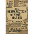 The Resurrection of Knox Martin