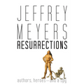 Resurrections: Authors, Heroes--And a Spy