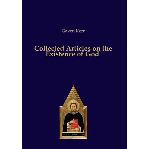 Collected Articles on the Existence of God