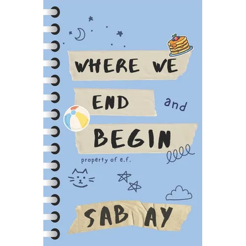Where We End and Begin