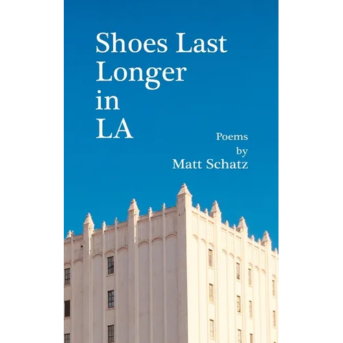 Shoes Last Longer in LA