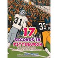 17 Seconds in Pittsburgh