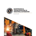 Maintenance and Troubleshooting in Industrial Automation