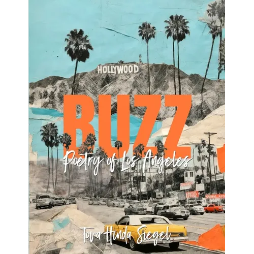 BUZZ - Poetry of Los Angeles