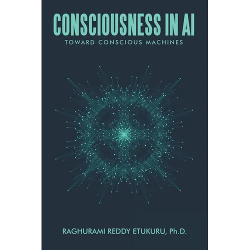 Consciousness in AI: Toward Conscious Machines