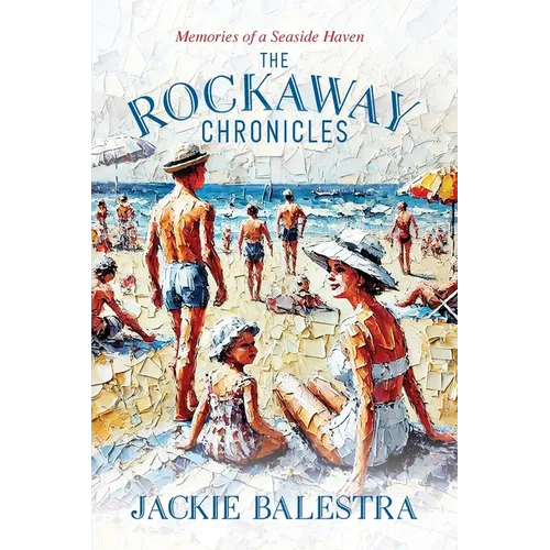 The Rockaway Chronicles