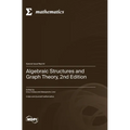 Algebraic Structures and Graph Theory, 2nd Edition