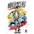 World Class: Rumbo a la Final: (World Class Spanish Edition)