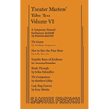 Theater Masters' Take Ten, Vol. VI