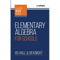 Elementary Algebra For Schools