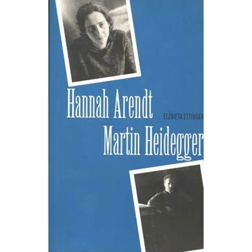 Hannah Arendt/Martin Heidegger