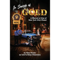In Search of Gold: A Memoir of One of New York City's Finest