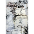 Unbecoming Blackness: The Diaspora Cultures of Afro-Cuban America