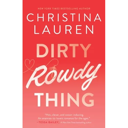 Dirty Rowdy Thing