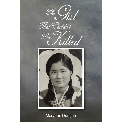 The Girl That Couldn't Be Killed