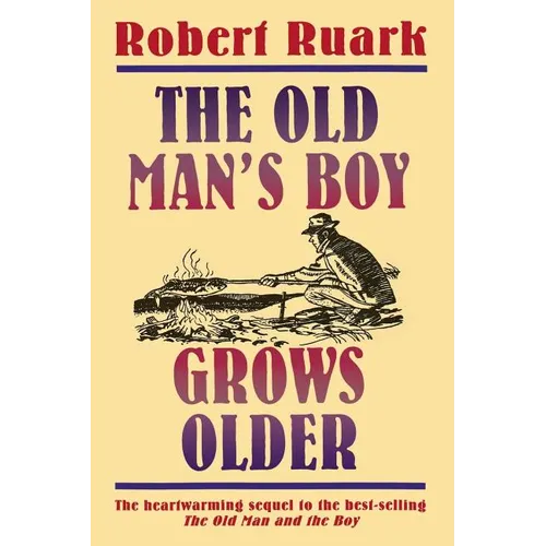 The Old Man's Boy Grows Older