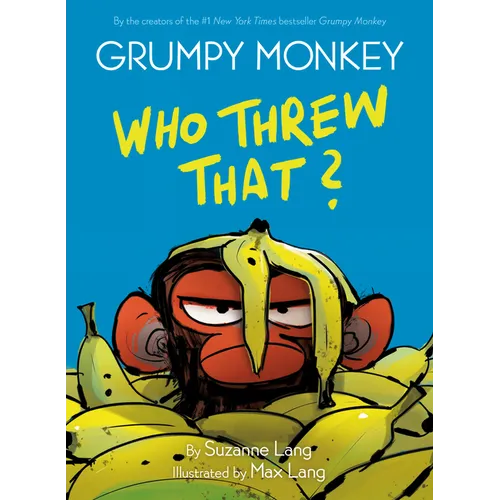 Grumpy Monkey Who Threw That?: A Graphic Novel