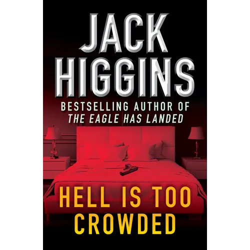 Hell Is Too Crowded