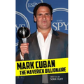 Mark Cuban: The Maverick Billionaire